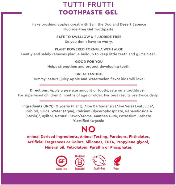 DESERT ESSENCE - Tutti Frutti Gel Toothpaste for Kids - 4.7 oz (133 g)